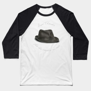 Hat for Leonard Cohen, And Thanks Baseball T-Shirt